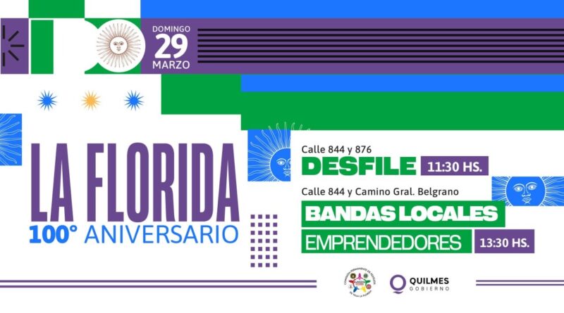 SE VIENEN LOS FESTEJOS POR EL 100º ANIVERSARIO DE VILLA FLORIDA