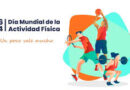 6/4 Día Mundial Actividad Física – “Resulta clave reducir las conductas sedentarias desde edades tempranas”