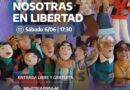 Este sábado presentarán los libros: ‘Nosotras en Libertad» en la Biblioteca Popular Juan Bautista Alberdi